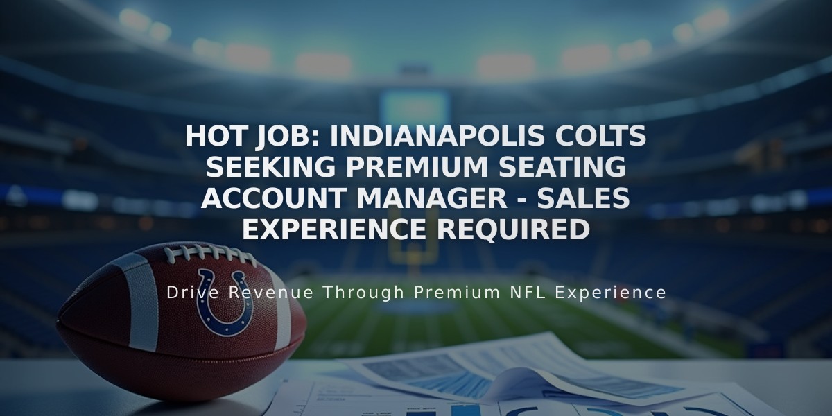 Hot Job: Indianapolis Colts Seeking Premium Seating Account Manager - Sales Experience Required