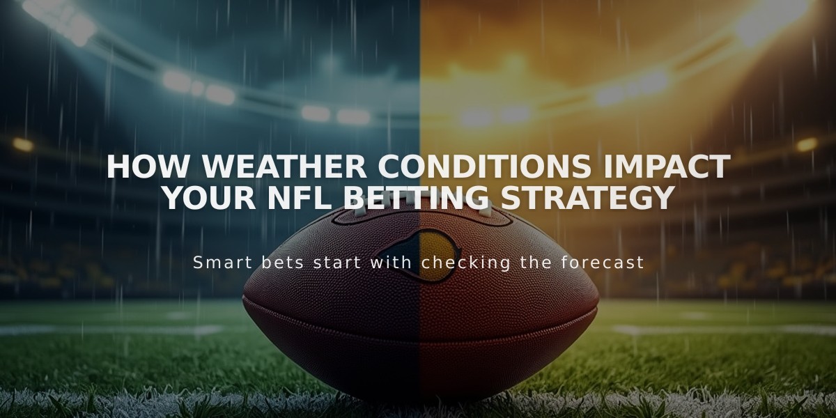 How Weather Conditions Impact Your NFL Betting Strategy