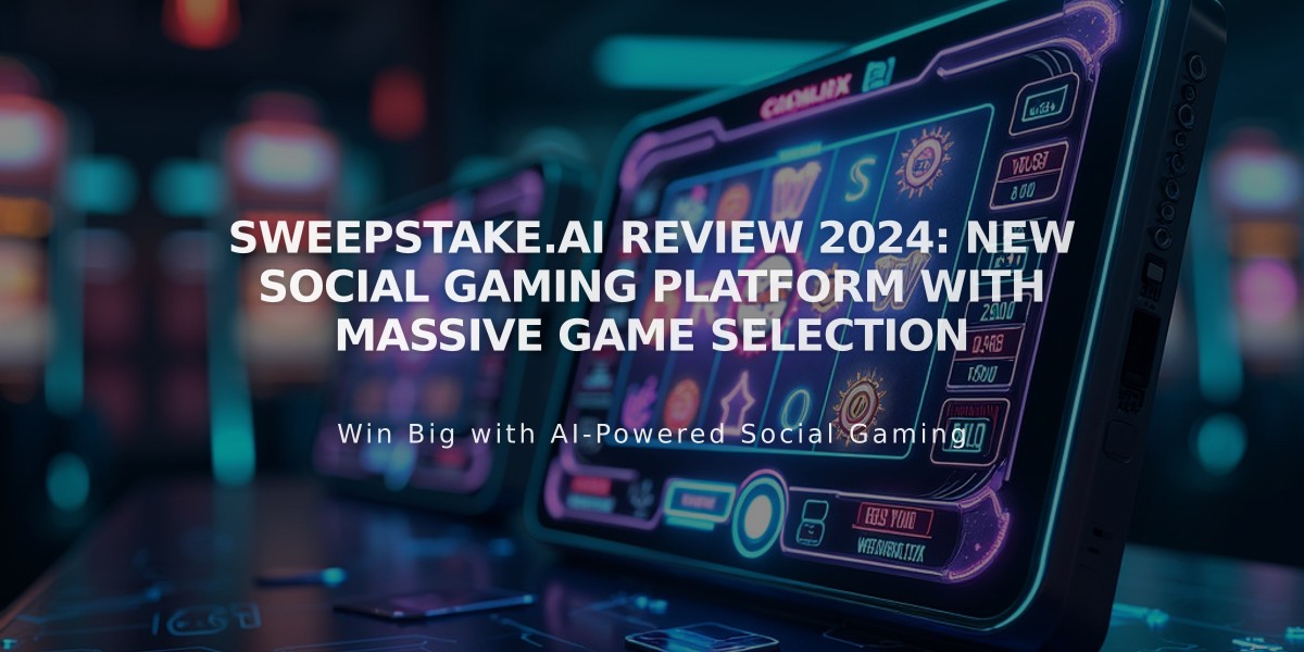 Sweepstake.ai Review 2024: New Social Gaming Platform with Massive Game Selection