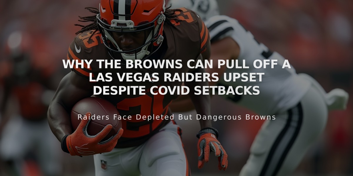 Why the Browns Can Pull Off a Las Vegas Raiders Upset Despite COVID Setbacks