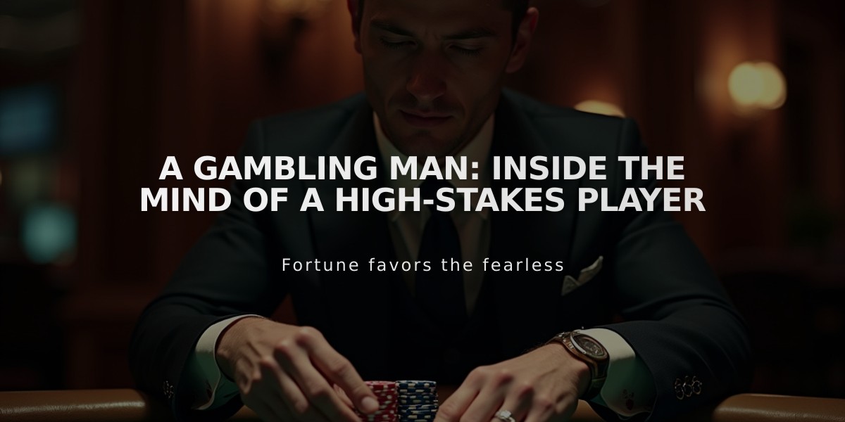 A Gambling Man: Inside the Mind of a High-Stakes Player