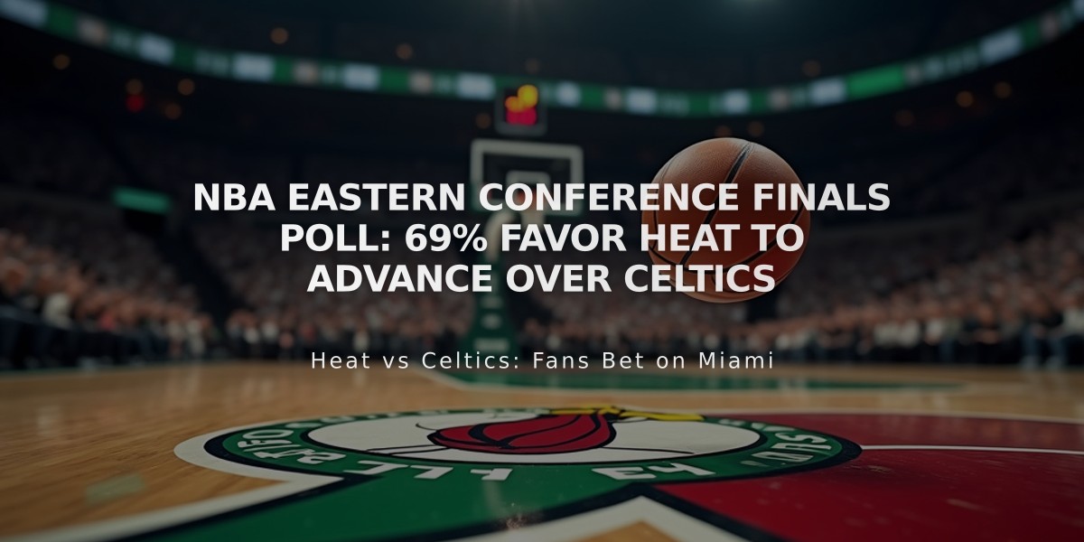 NBA Eastern Conference Finals Poll: 69% Favor Heat to Advance Over Celtics