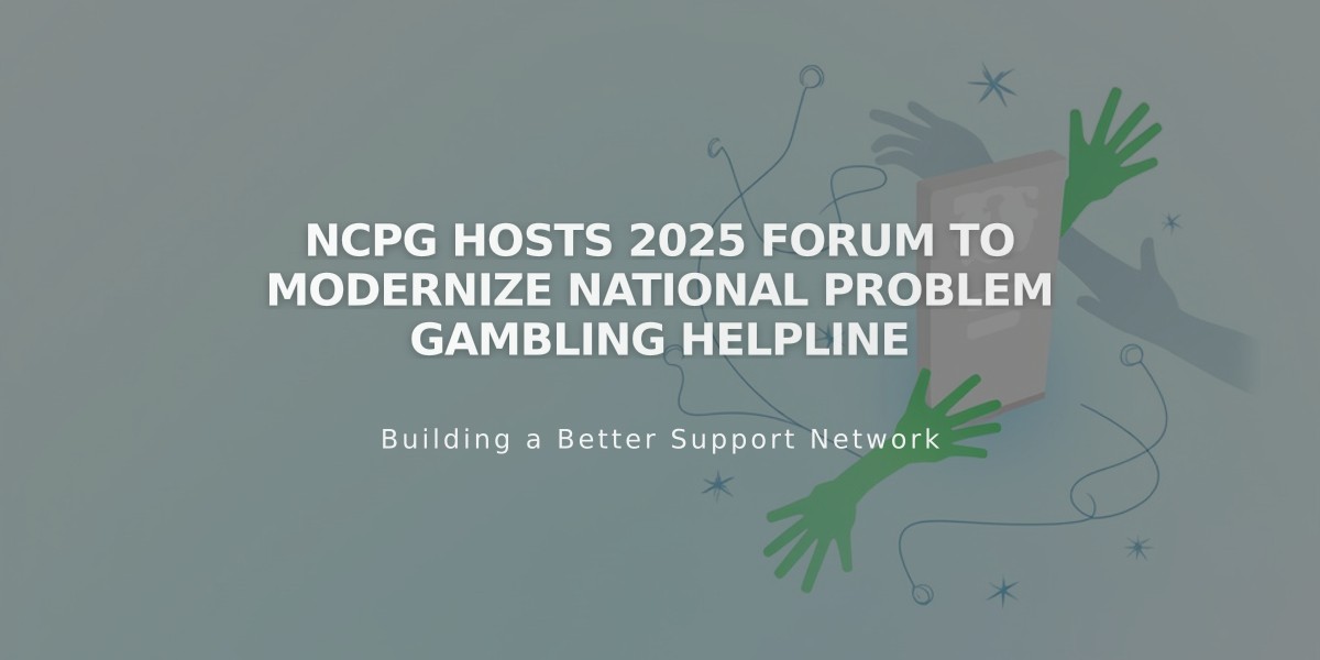 NCPG Hosts 2025 Forum to Modernize National Problem Gambling Helpline