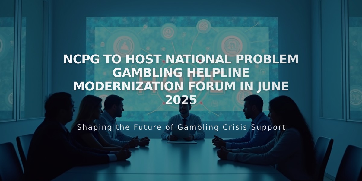 NCPG to Host National Problem Gambling Helpline Modernization Forum in June 2025