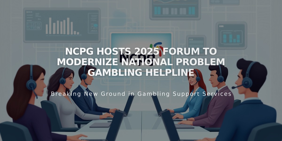 NCPG Hosts 2025 Forum to Modernize National Problem Gambling Helpline