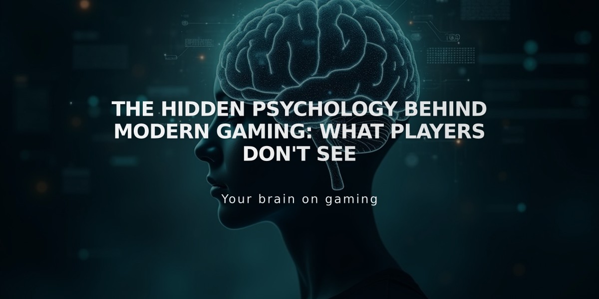 The Hidden Psychology Behind Modern Gaming: What Players Don't See