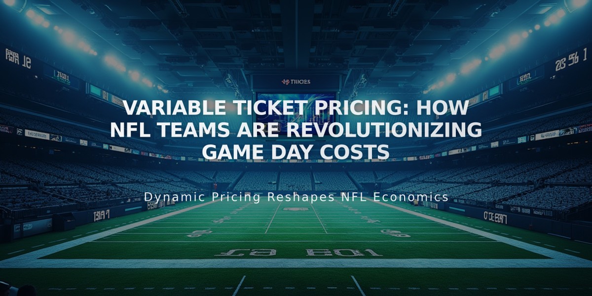 Variable Ticket Pricing: How NFL Teams Are Revolutionizing Game Day Costs