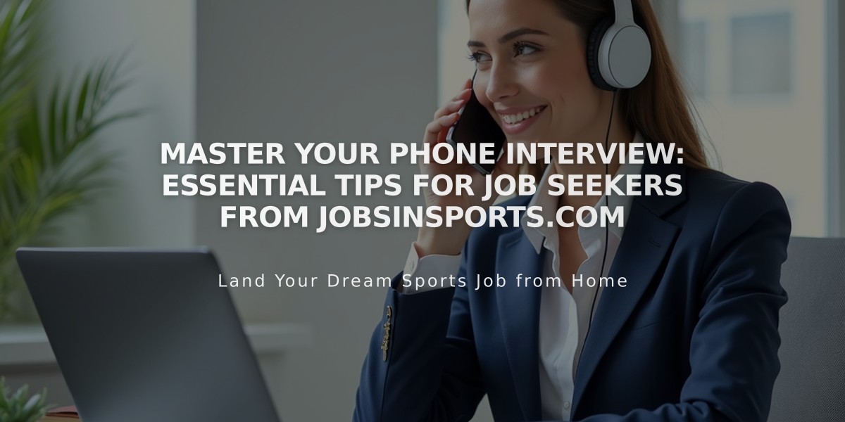 Master Your Phone Interview: Essential Tips for Job Seekers from JobsInSports.com