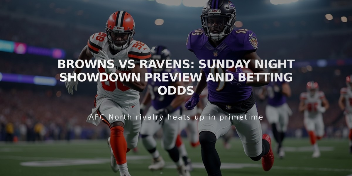 Browns vs Ravens: Sunday Night Showdown Preview and Betting Odds