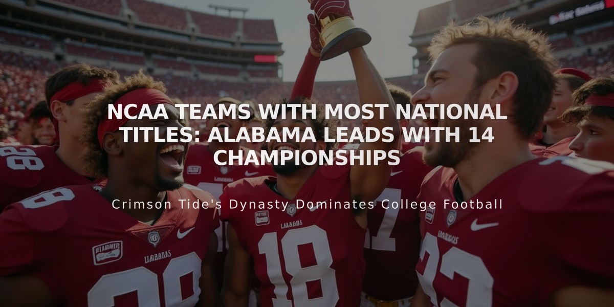 NCAA Teams with Most National Titles: Alabama Leads with 14 Championships