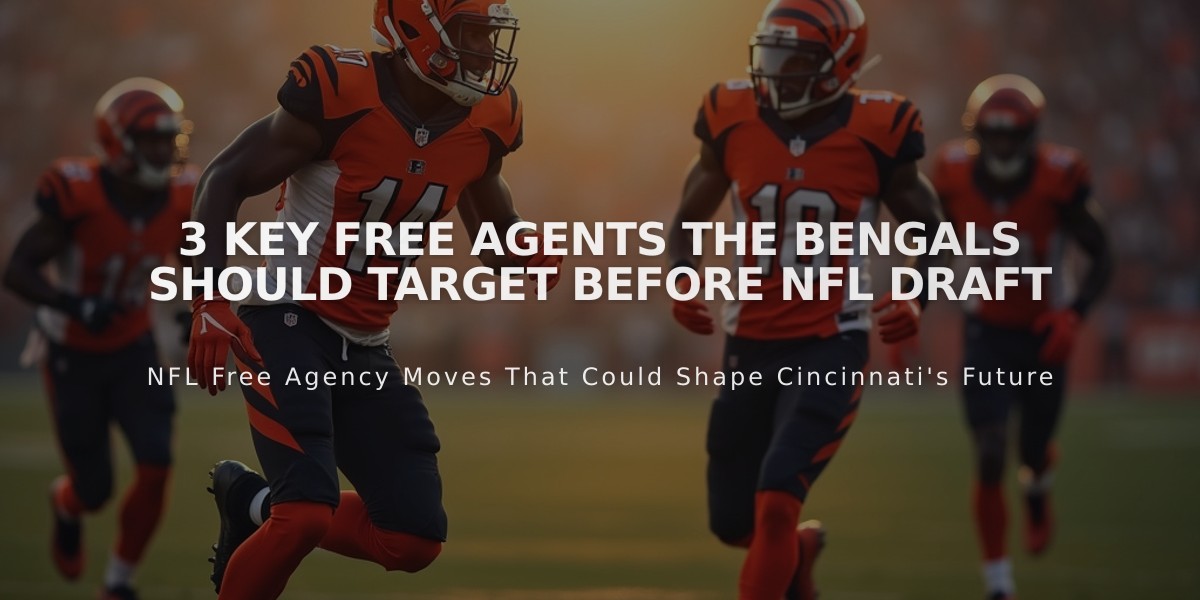 3 Key Free Agents the Bengals Should Target Before NFL Draft