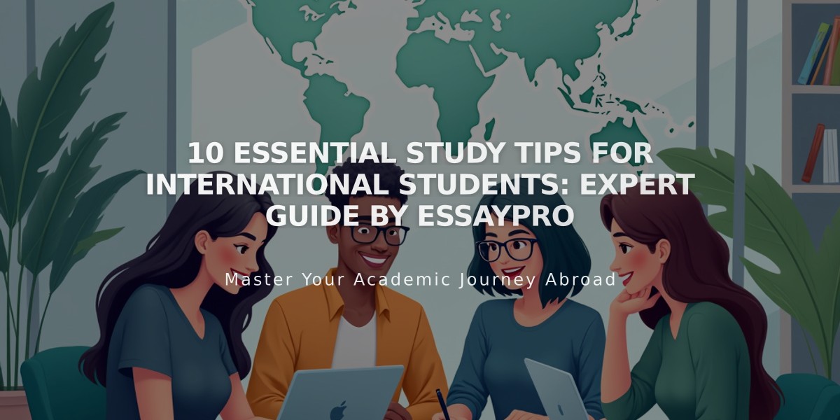 10 Essential Study Tips for International Students: Expert Guide by EssayPro