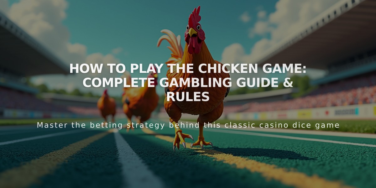 How to Play The Chicken Game: Complete Gambling Guide & Rules