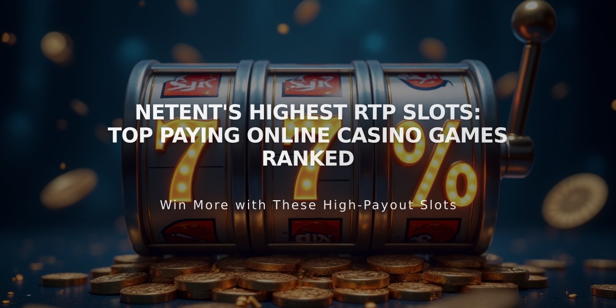 NetEnt's Highest RTP Slots: Top Paying Online Casino Games Ranked