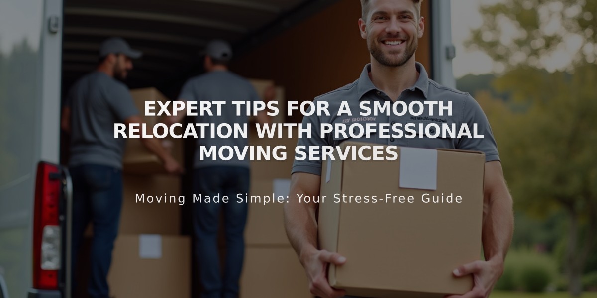 Expert Tips for a Smooth Relocation with Professional Moving Services