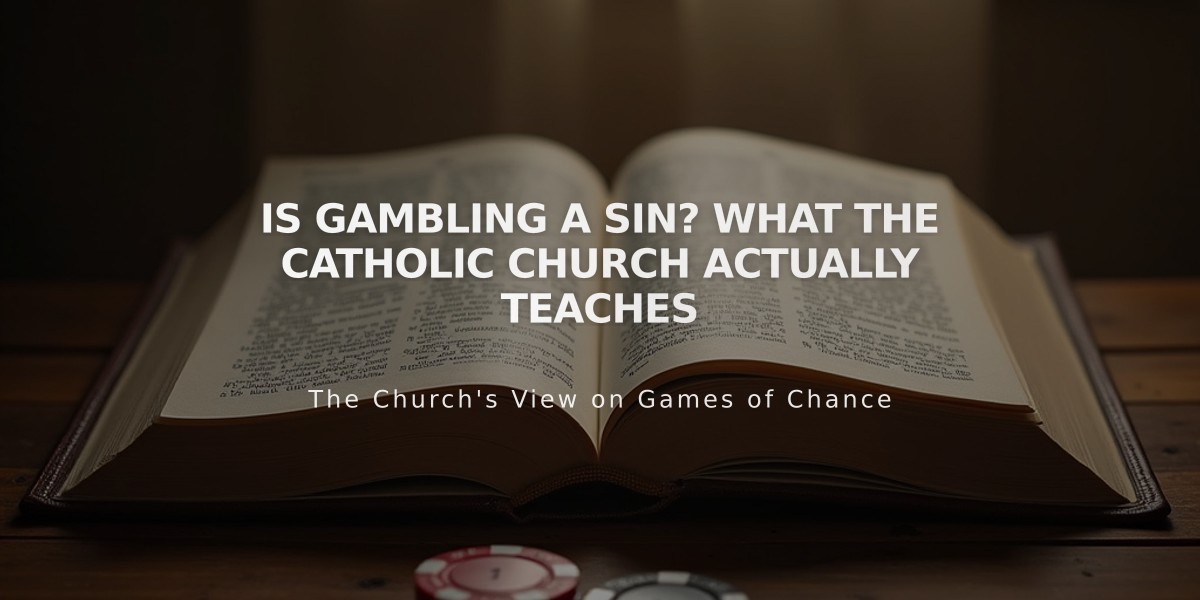 Is Gambling a Sin? What the Catholic Church Actually Teaches