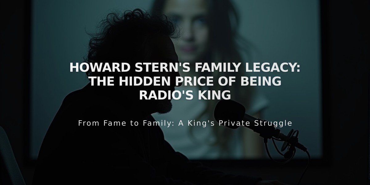 Howard Stern's Family Legacy: The Hidden Price of Being Radio's King