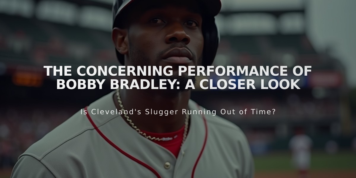 The Concerning Performance of Bobby Bradley: A Closer Look