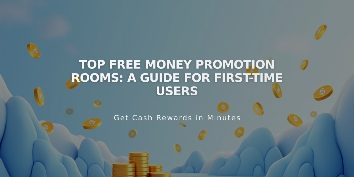 Top Free Money Promotion Rooms: A Guide for First-Time Users