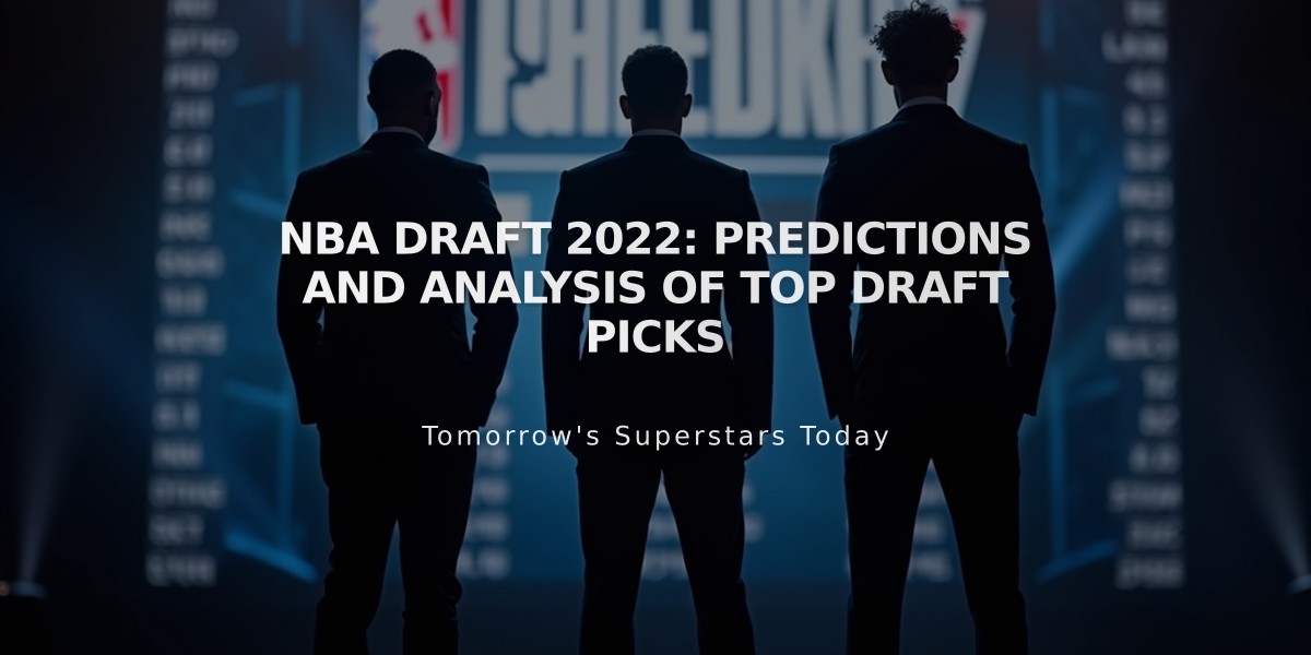 NBA Draft 2022: Predictions and Analysis of Top Draft Picks