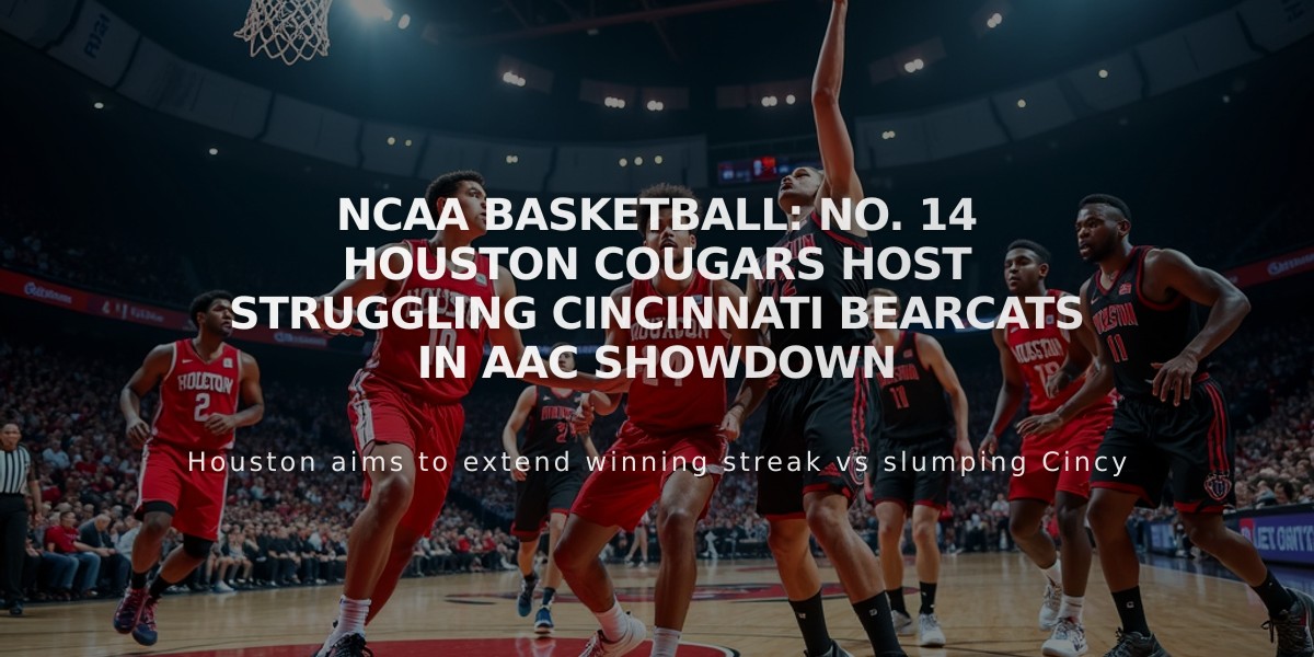 NCAA Basketball: No. 14 Houston Cougars Host Struggling Cincinnati Bearcats in AAC Showdown