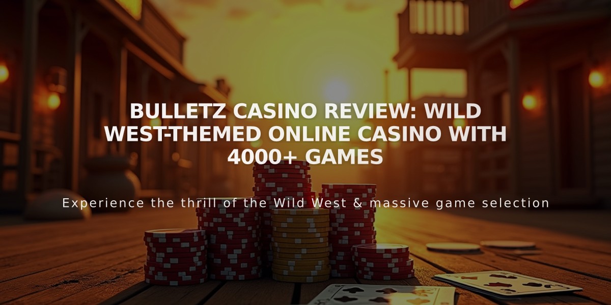 Bulletz Casino Review: Wild West-Themed Online Casino with 4000+ Games