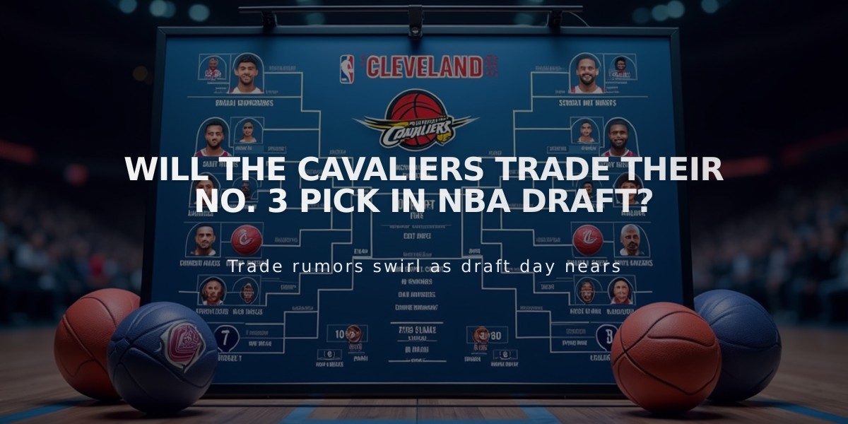 Will the Cavaliers Trade Their No. 3 Pick in NBA Draft?