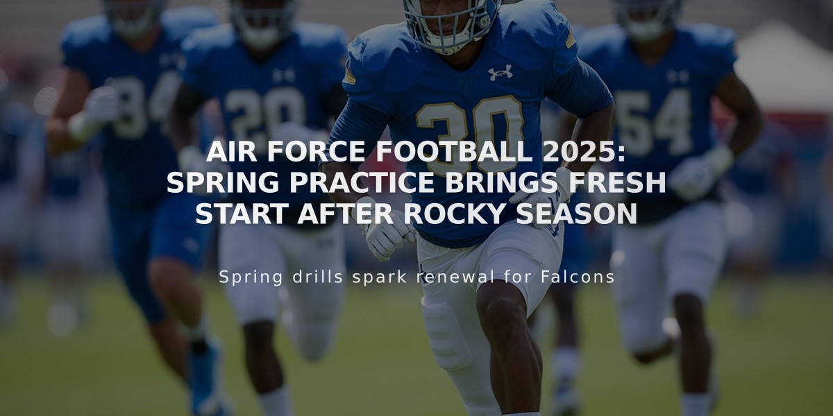 Air Force Football 2025: Spring Practice Brings Fresh Start After Rocky Season