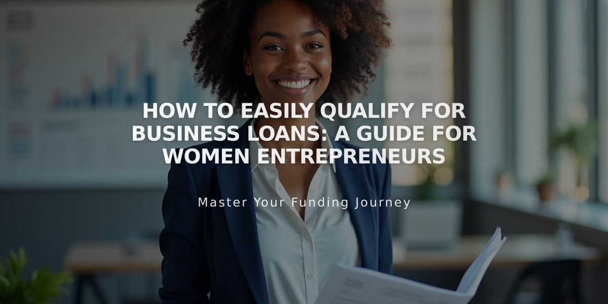 How to Easily Qualify for Business Loans: A Guide for Women Entrepreneurs