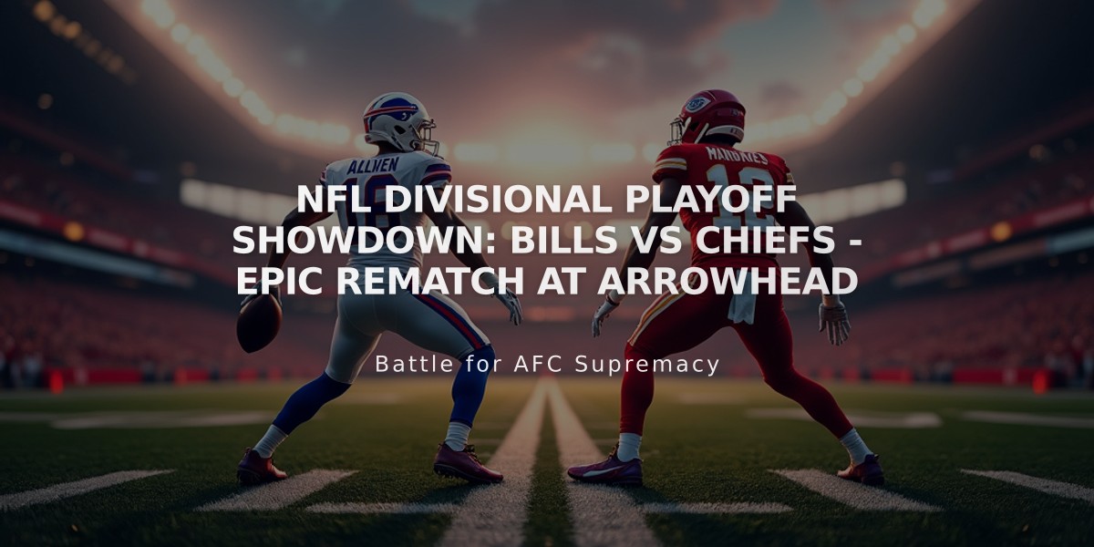 NFL Divisional Playoff Showdown: Bills vs Chiefs - Epic Rematch at Arrowhead