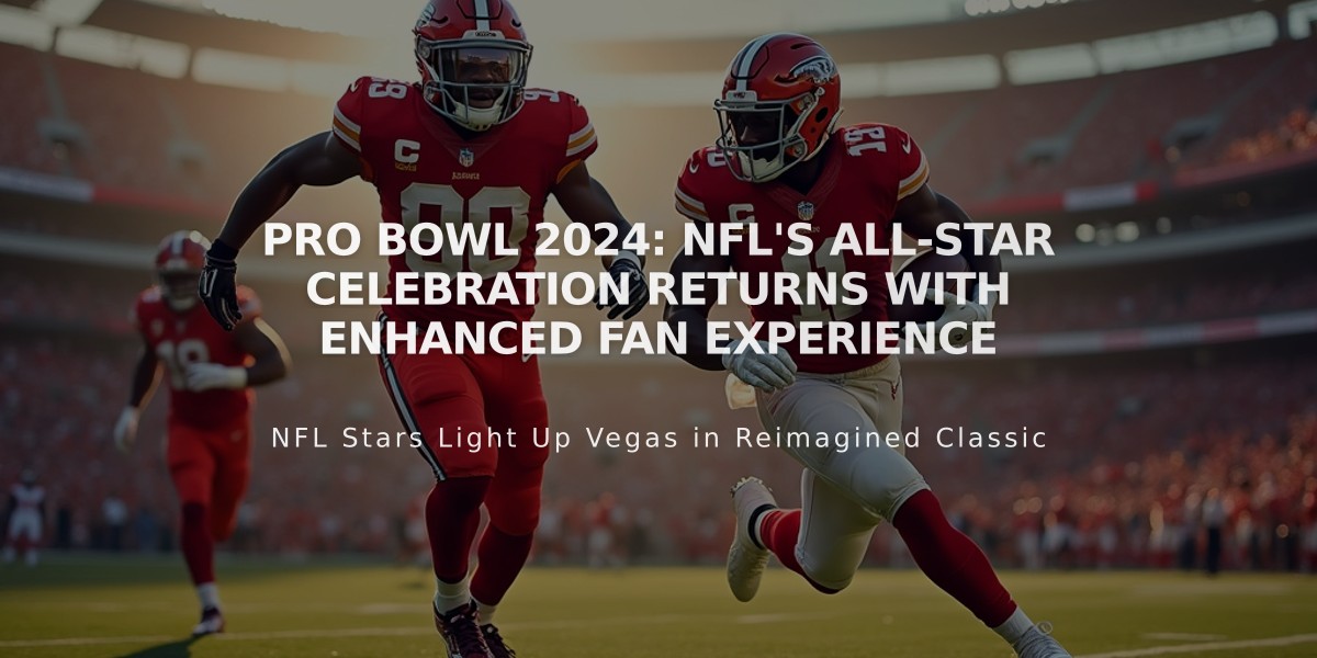 Pro Bowl 2024: NFL's All-Star Celebration Returns with Enhanced Fan Experience