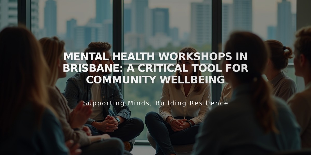 Mental Health Workshops in Brisbane: A Critical Tool for Community Wellbeing