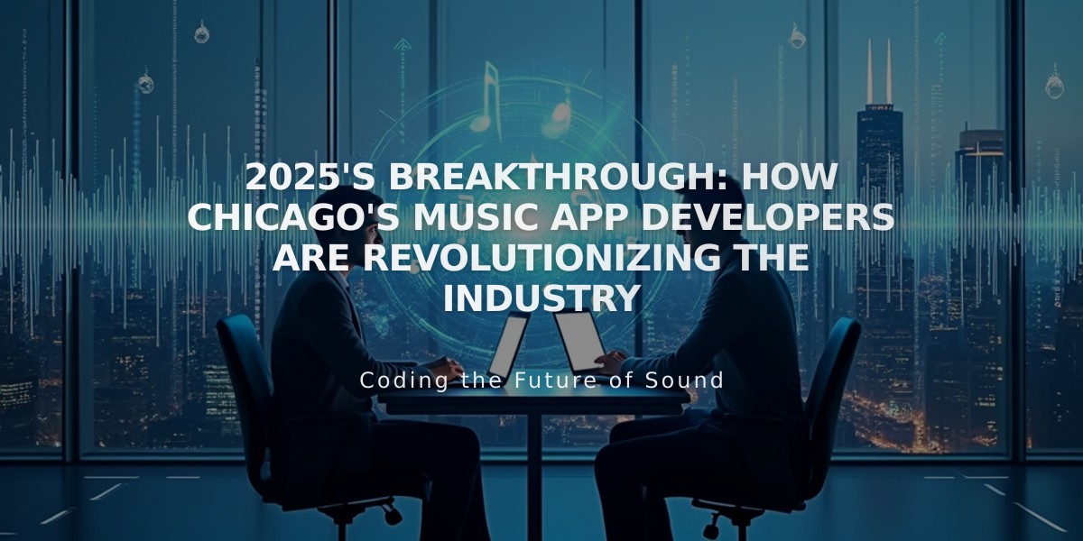 2025's Breakthrough: How Chicago's Music App Developers Are Revolutionizing the Industry