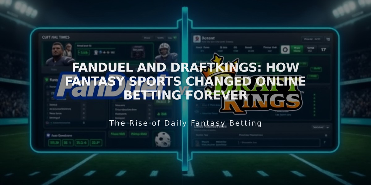 FanDuel and DraftKings: How Fantasy Sports Changed Online Betting Forever