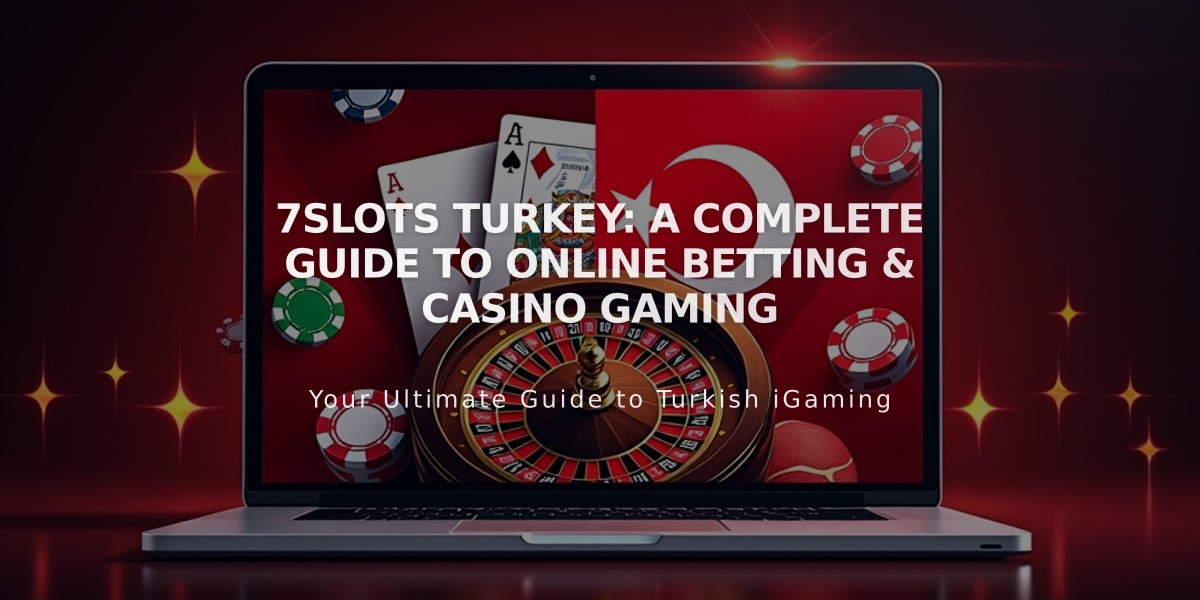 7Slots Turkey: A Complete Guide to Online Betting & Casino Gaming