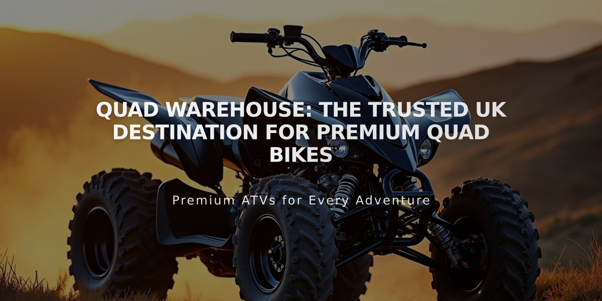 Quad Warehouse: The Trusted UK Destination for Premium Quad Bikes