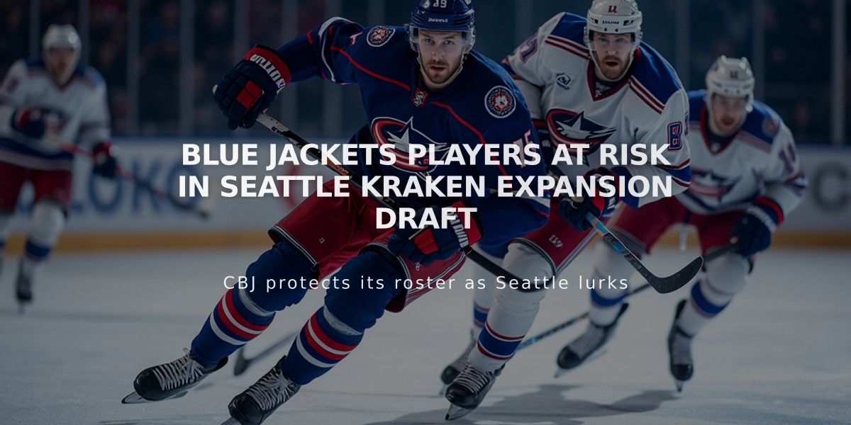 Blue Jackets Players at Risk in Seattle Kraken Expansion Draft