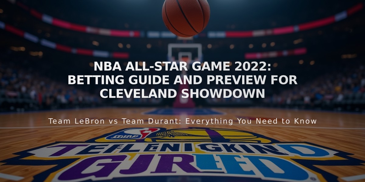 NBA All-Star Game 2022: Betting Guide and Preview for Cleveland Showdown