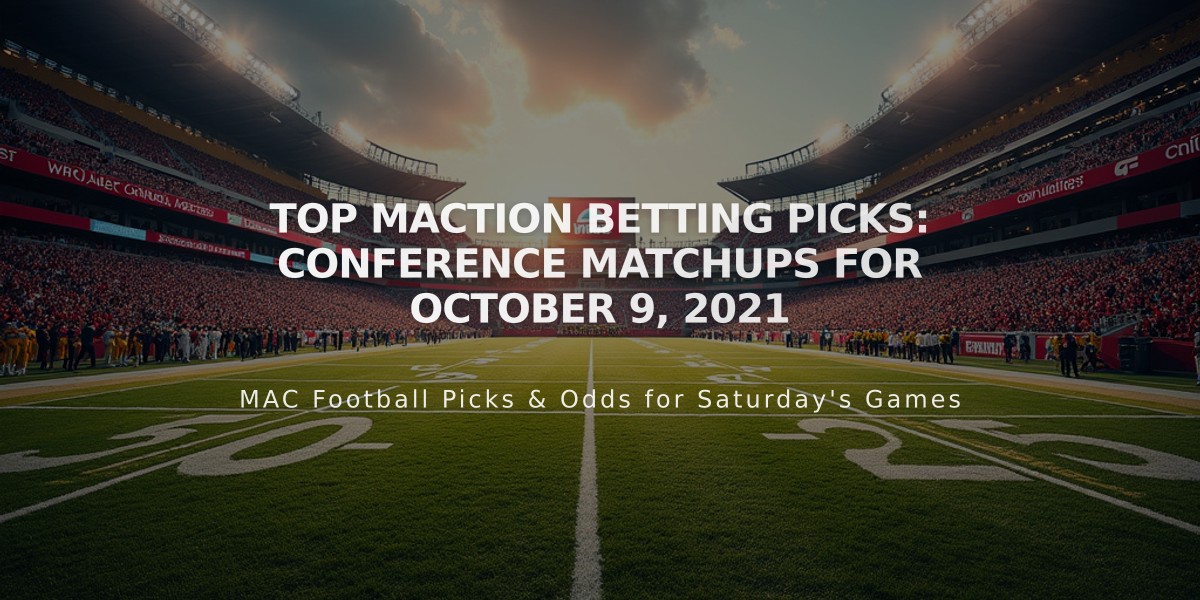 Top MACtion Betting Picks: Conference Matchups for October 9, 2021