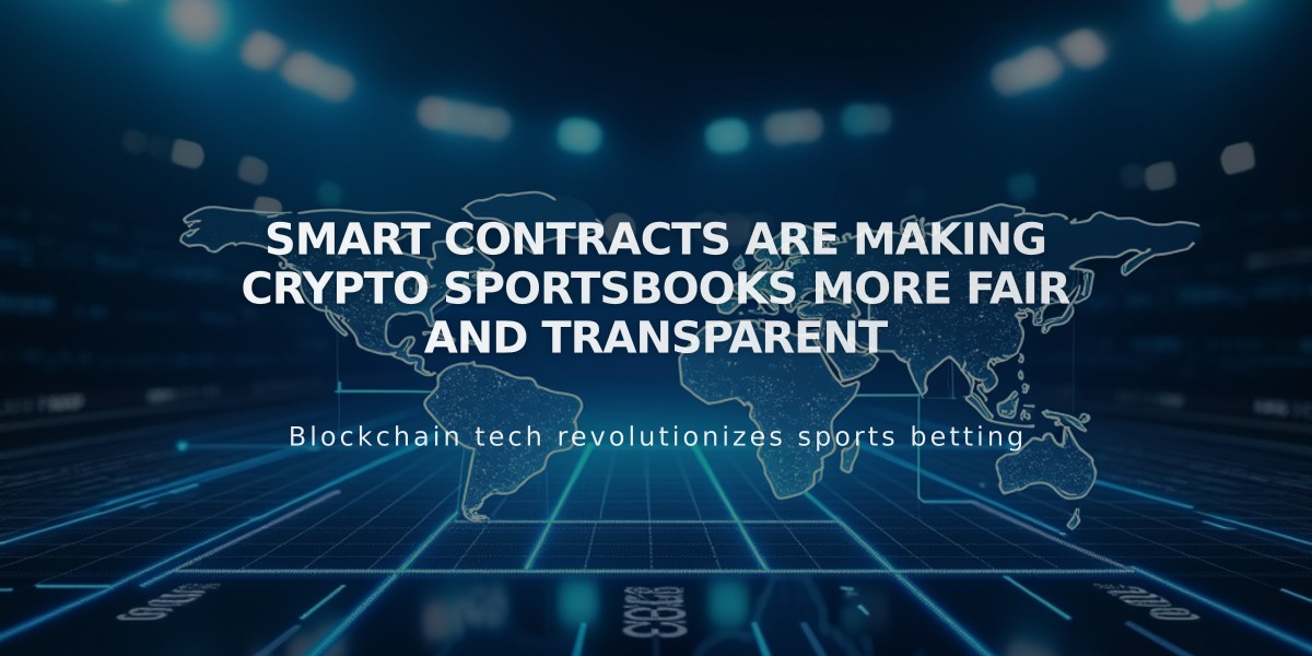 Smart Contracts Are Making Crypto Sportsbooks More Fair and Transparent