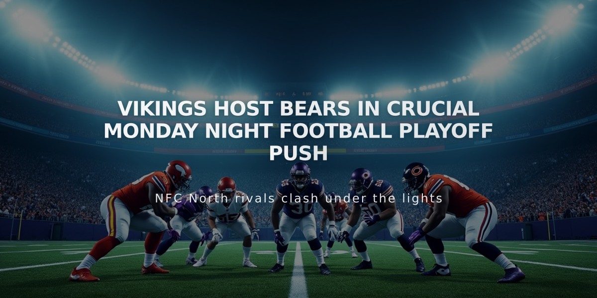 Vikings Host Bears in Crucial Monday Night Football Playoff Push