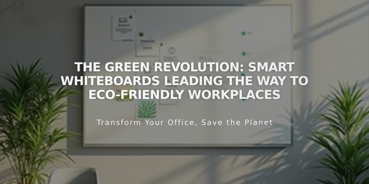 The Green Revolution: Smart Whiteboards Leading the Way to Eco-Friendly Workplaces