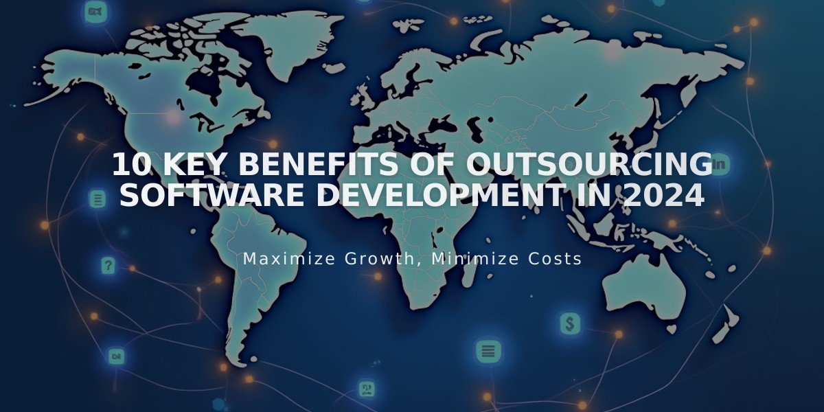 10 Key Benefits of Outsourcing Software Development in 2024