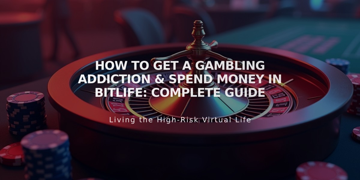 How to Get a Gambling Addiction & Spend Money in BitLife: Complete Guide