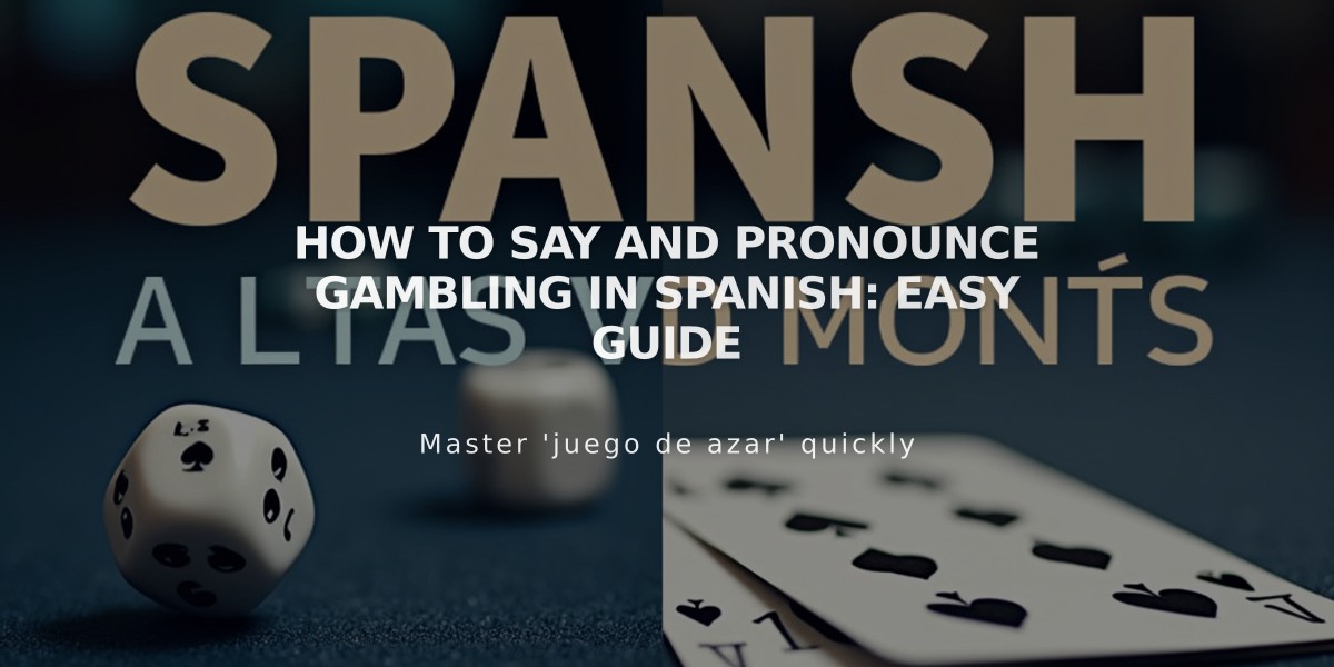 How to Say and Pronounce Gambling in Spanish: Easy Guide