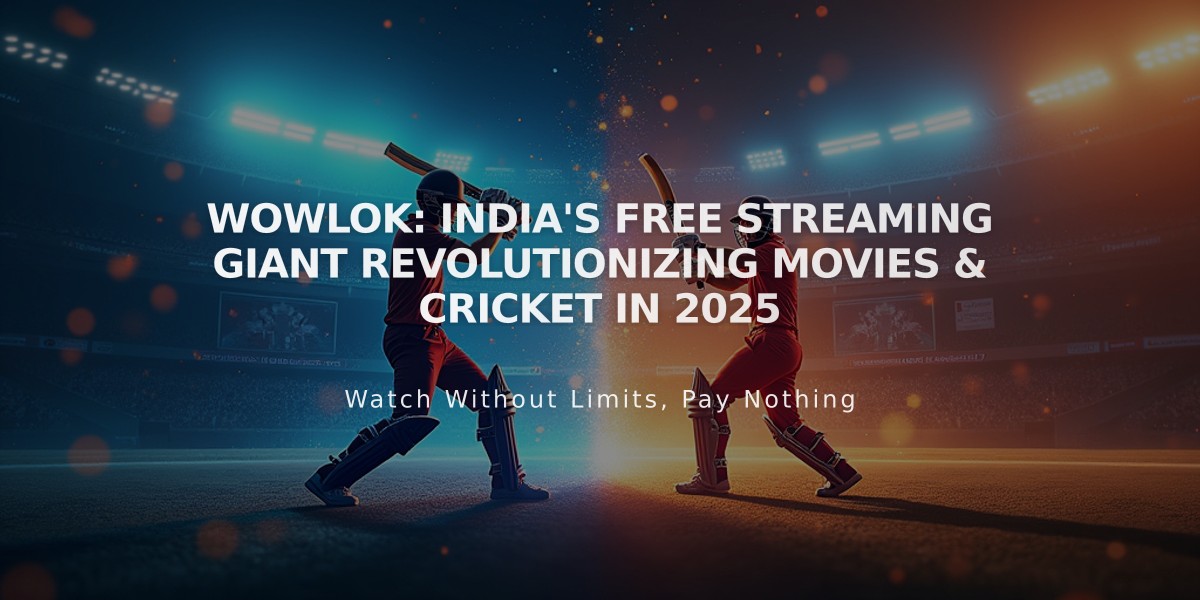 Wowlok: India's Free Streaming Giant Revolutionizing Movies & Cricket in 2025