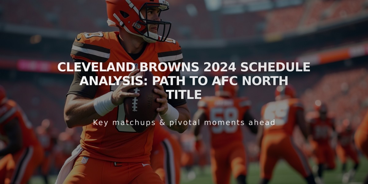 Cleveland Browns 2024 Schedule Analysis: Path to AFC North Title