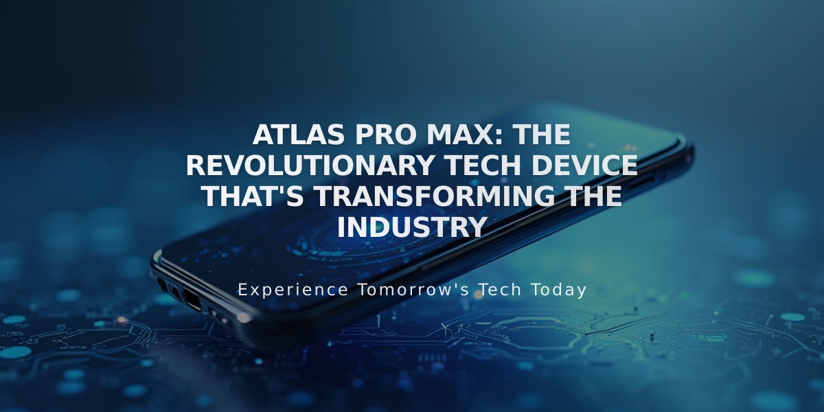 Atlas Pro Max: The Revolutionary Tech Device That's Transforming the Industry