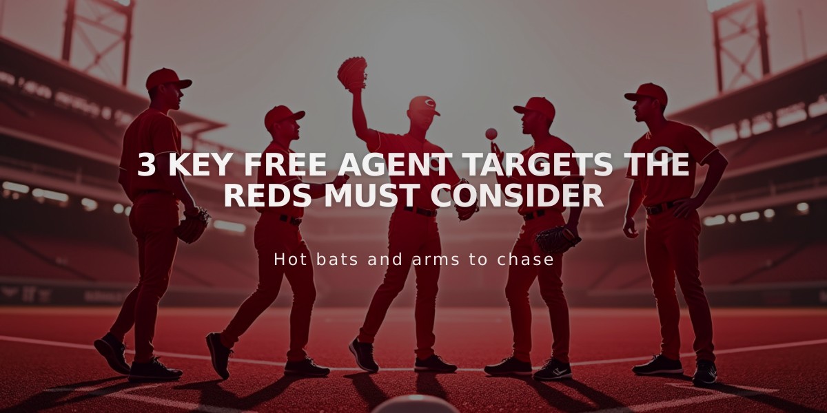 3 Key Free Agent Targets the Reds Must Consider