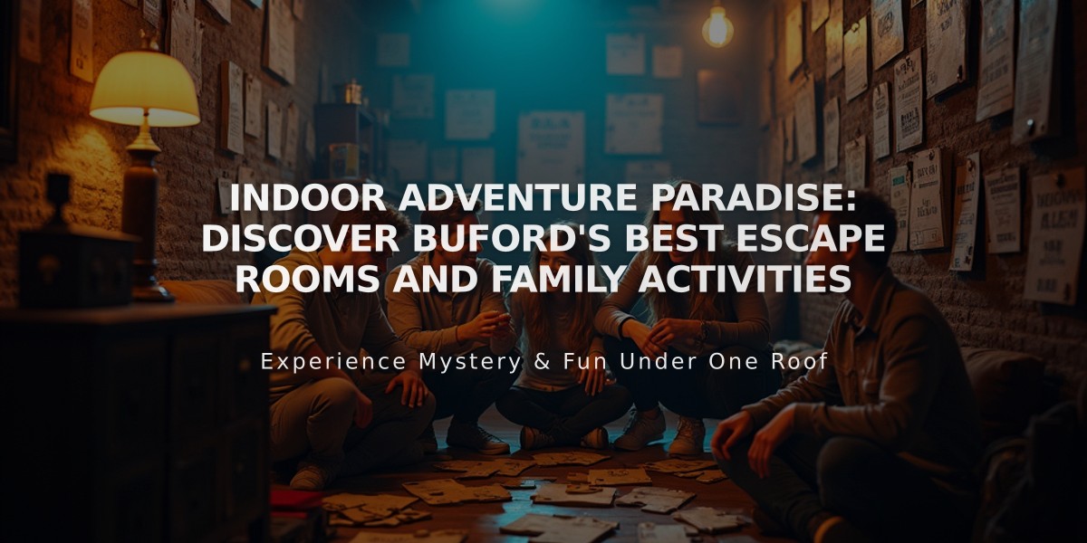 Indoor Adventure Paradise: Discover Buford's Best Escape Rooms and Family Activities